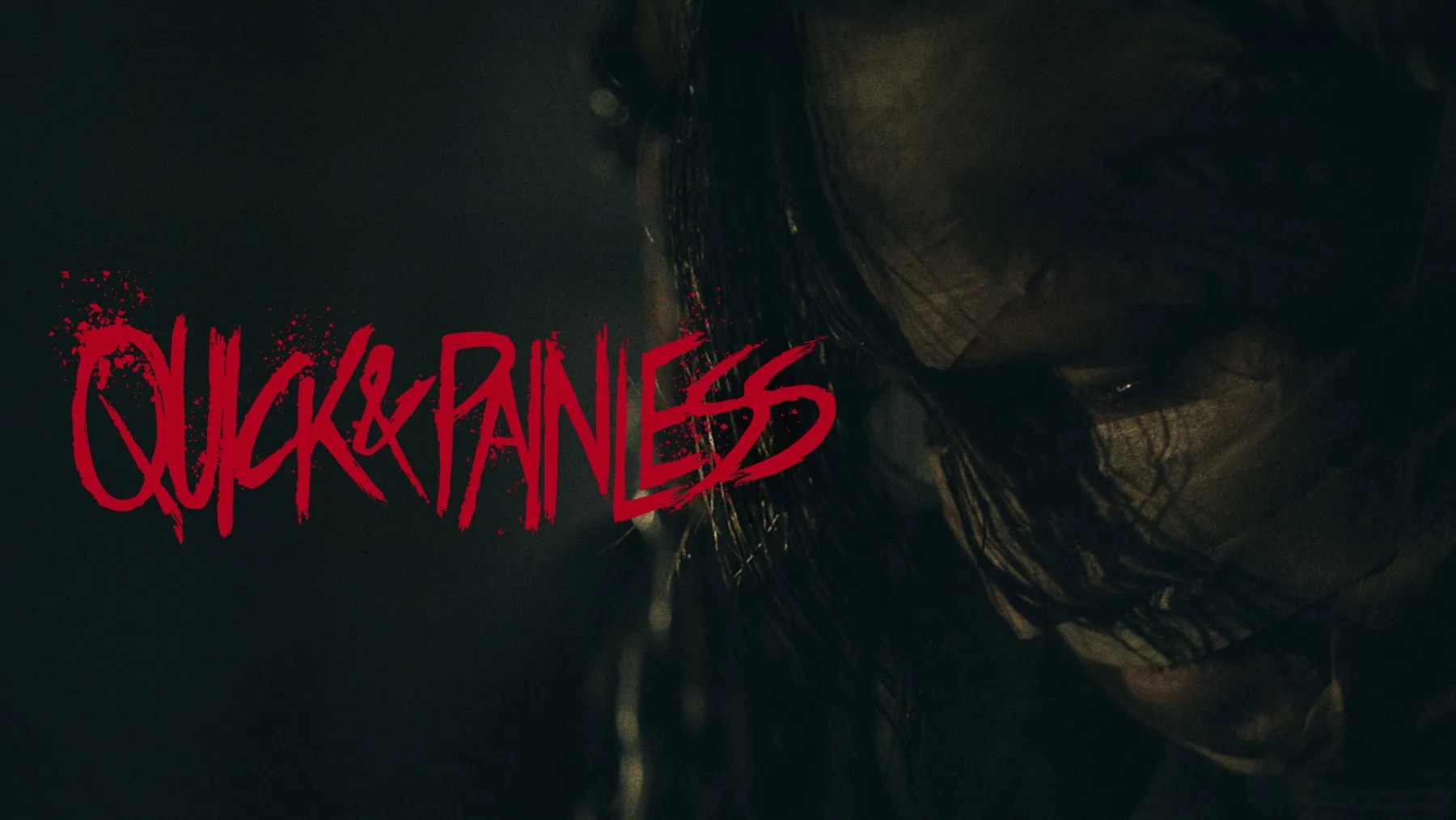 Quick & Painless teaser